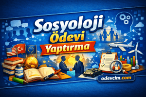 Sosyoloji Ödevi Yaptırma