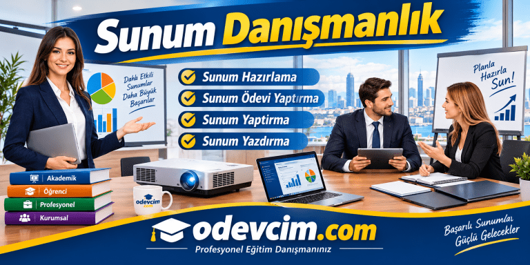 Read more about the article Sunum Danışmanlık – Sunum Hazırlama – Sunum Ödevi Yaptırma – Sunum Yaptırma – Sunum Yazdırma