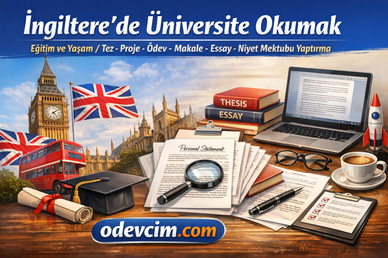 Read more about the article İngiltere’de Üniversite Okumak / Eğitim ve Yaşam / Tez – Proje – Ödev – Makale – Essay – Niyet Mektubu Yaptırma