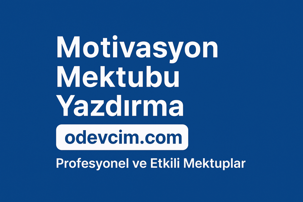 Motivasyon Mektubu Yazdırma