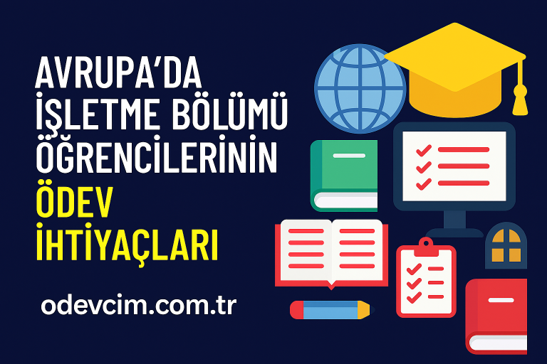 Read more about the article Avrupa’da İşletme Bölümü Öğrencilerinin Ödev İhtiyaçları