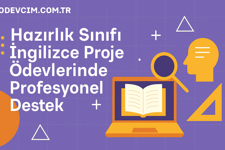 Read more about the article Hazırlık Sınıfı İngilizce Proje Ödevlerinde Profesyonel Destek