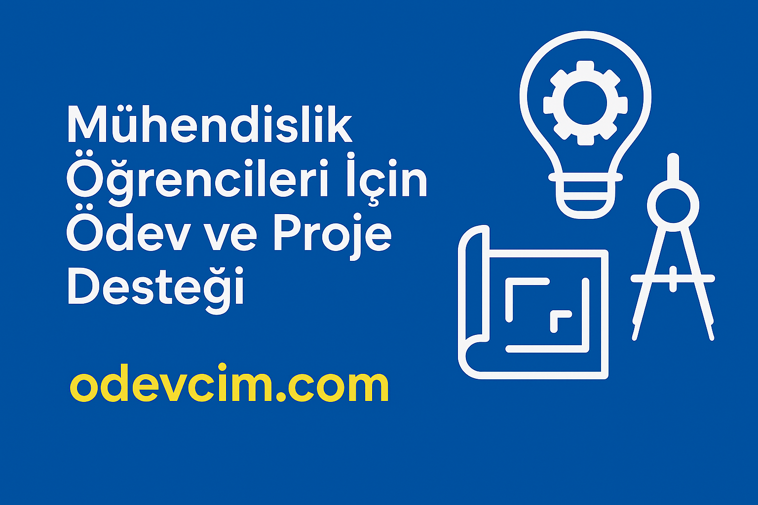 Mühendislik Öğrencileri İçin Ödev ve Proje Desteği Ödevcim Ücretli Ödev Yaptırma