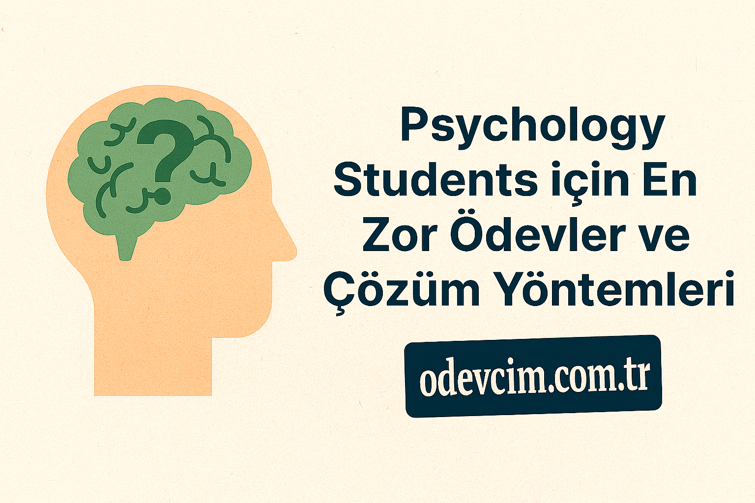 Psychology Students için En Zor Ödevler ve Çözüm Yöntemleri Ödevcim Ücretli Ödev Yaptırma