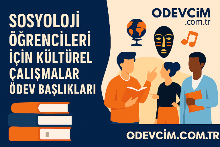 Read more about the article Sosyoloji Öğrencileri İçin Kültürel Çalışmalar Ödev Başlıkları