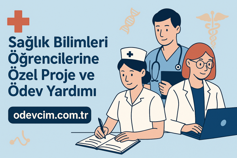 Read more about the article Sağlık Bilimleri Öğrencilerine Özel Proje ve Ödev Yardımı
