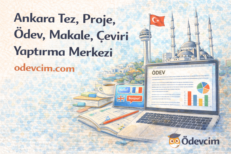 Read more about the article Ankara Tez, Proje, Ödev, Makale, Çeviri Yaptırma Merkezi