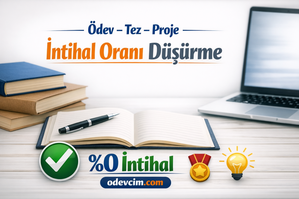 İntihal Oranı Düşürme – Turnitin Raporu