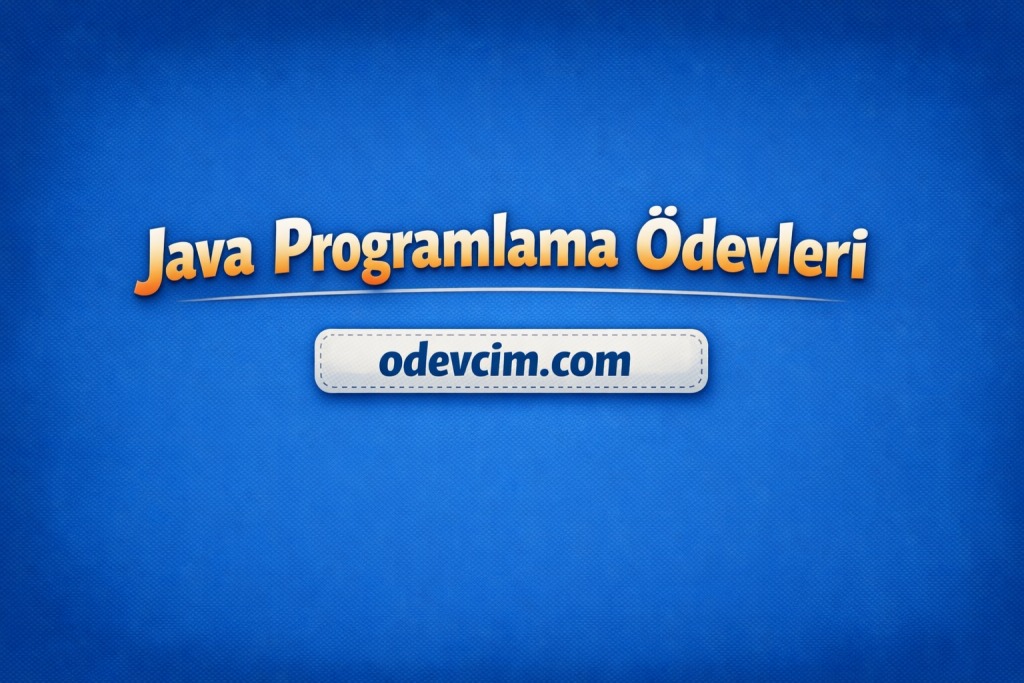 Blue textured banner with orange gradient text "Java Programlama Ödevleri" and a white stitched badge reading "odevcim.com".