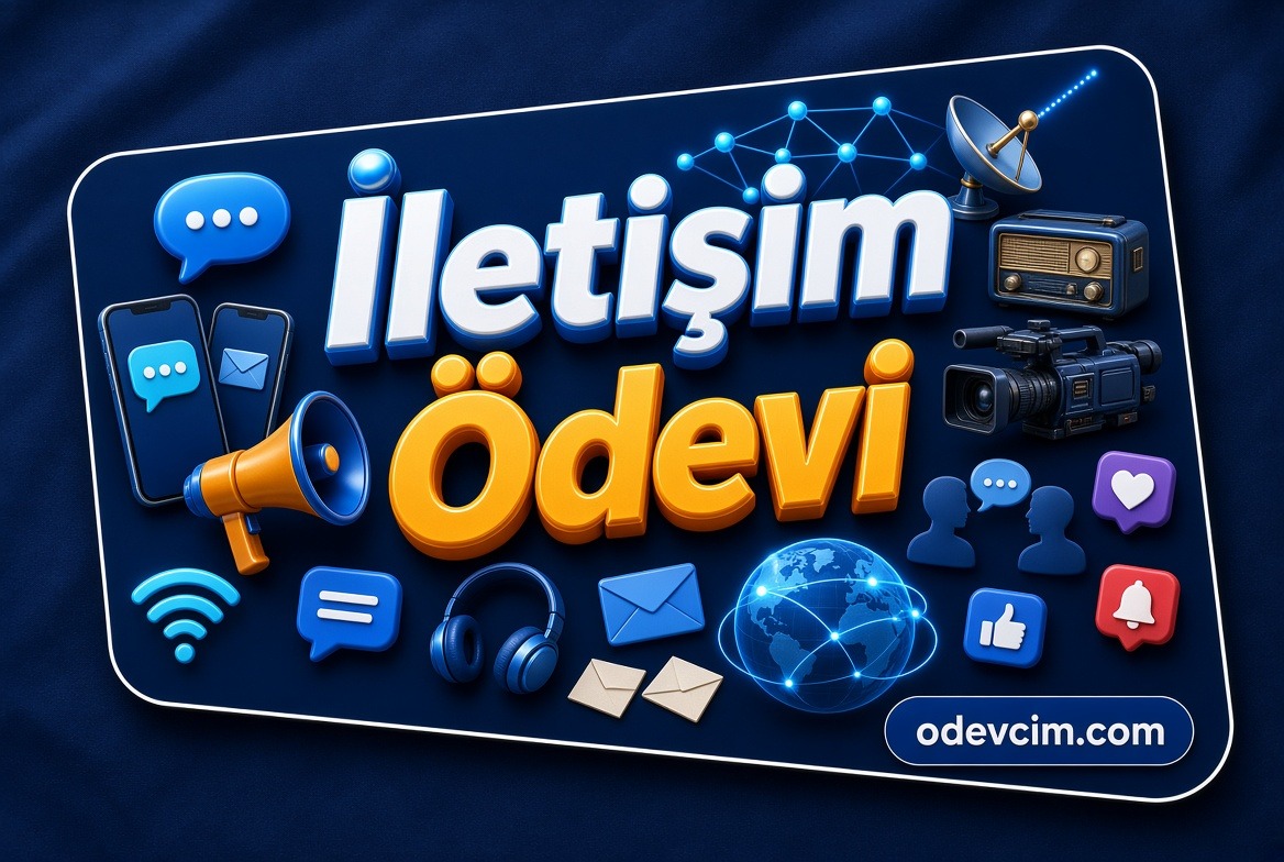 İletişim Ödevi Ödevcim Ücretli Ödev Yaptırma İletişim Ödevi