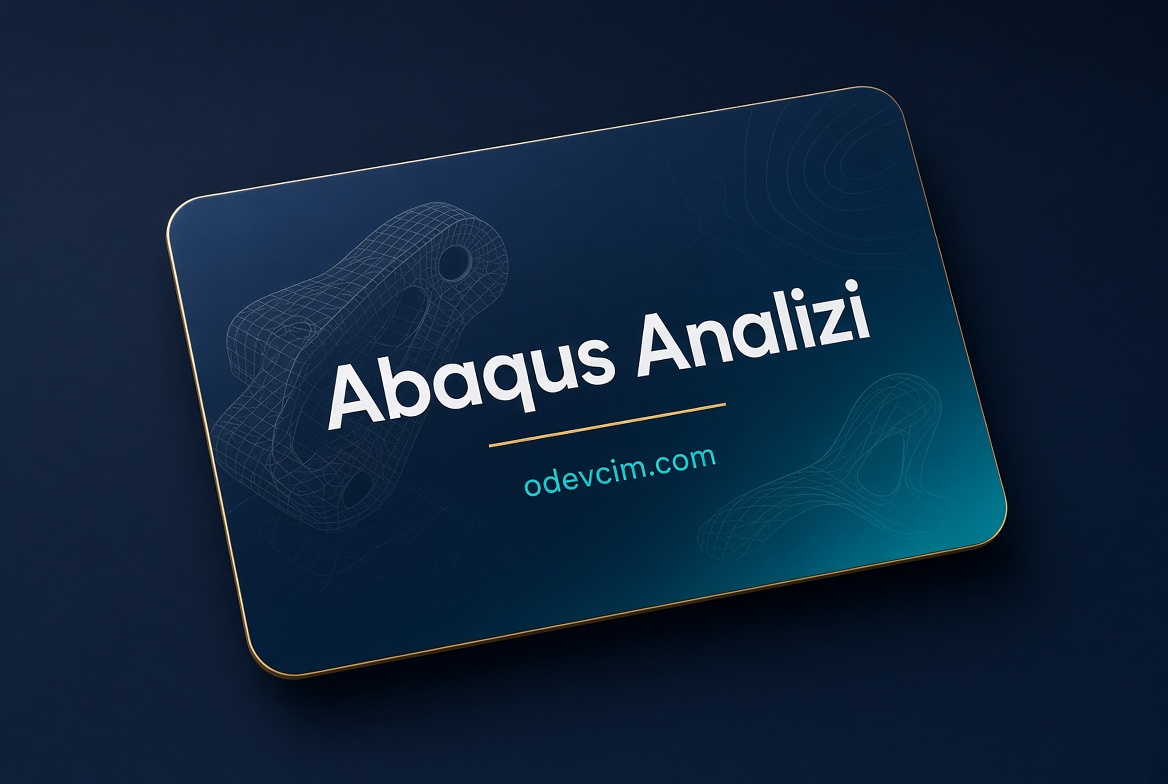Abaqus Analizi Ödevcim Ücretli Ödev Yaptırma Abaqus Analizi