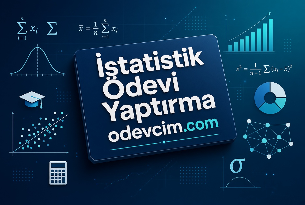 İstatistik Ödevi Yaptırma Ödevcim Ücretli Ödev Yaptırma İstatistik Ödevi Yaptırma