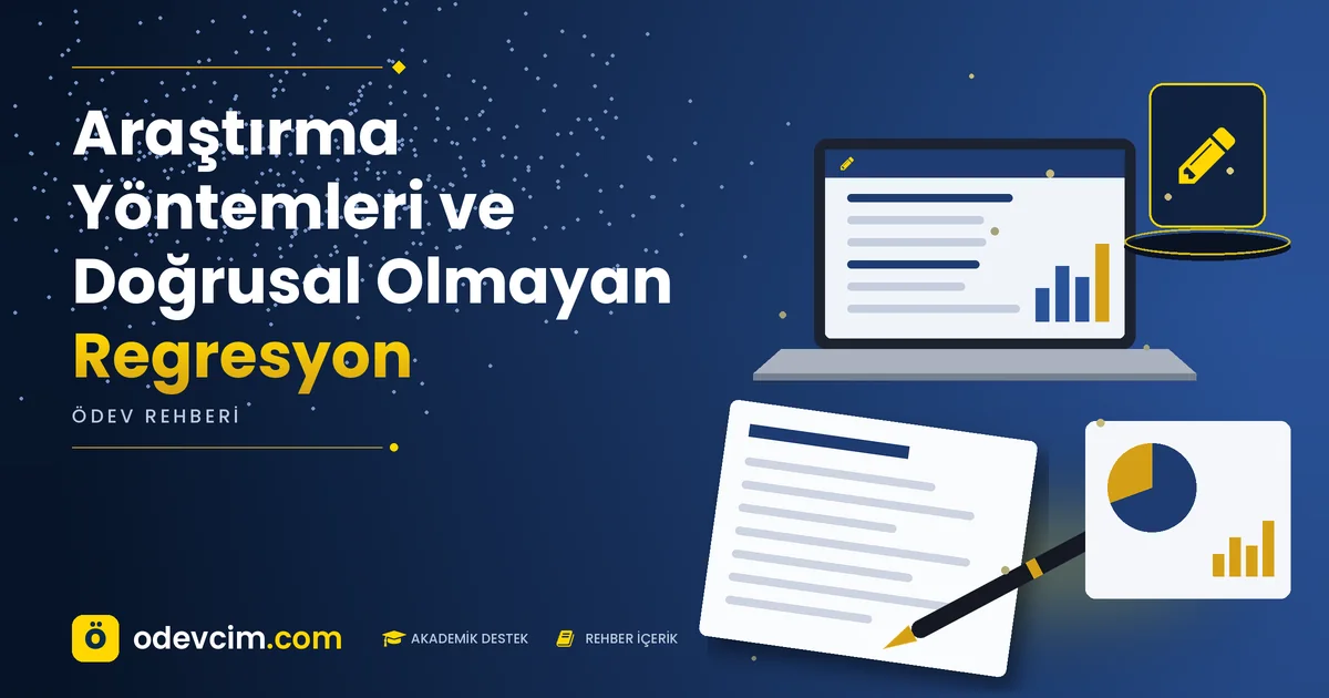 Araştırma Yöntemleri ve Doğrusal Olmayan Regresyon – Ödevcim kapak görseli, kalem simgeli akademik belge illüstrasyonu