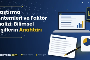 Araştırma Yöntemleri ve Faktör Analizi Bilimsel Keşiflerin Anahtarı  Ödevcim kapak görseli grafik simgeli akademik belge illüstrasyonu