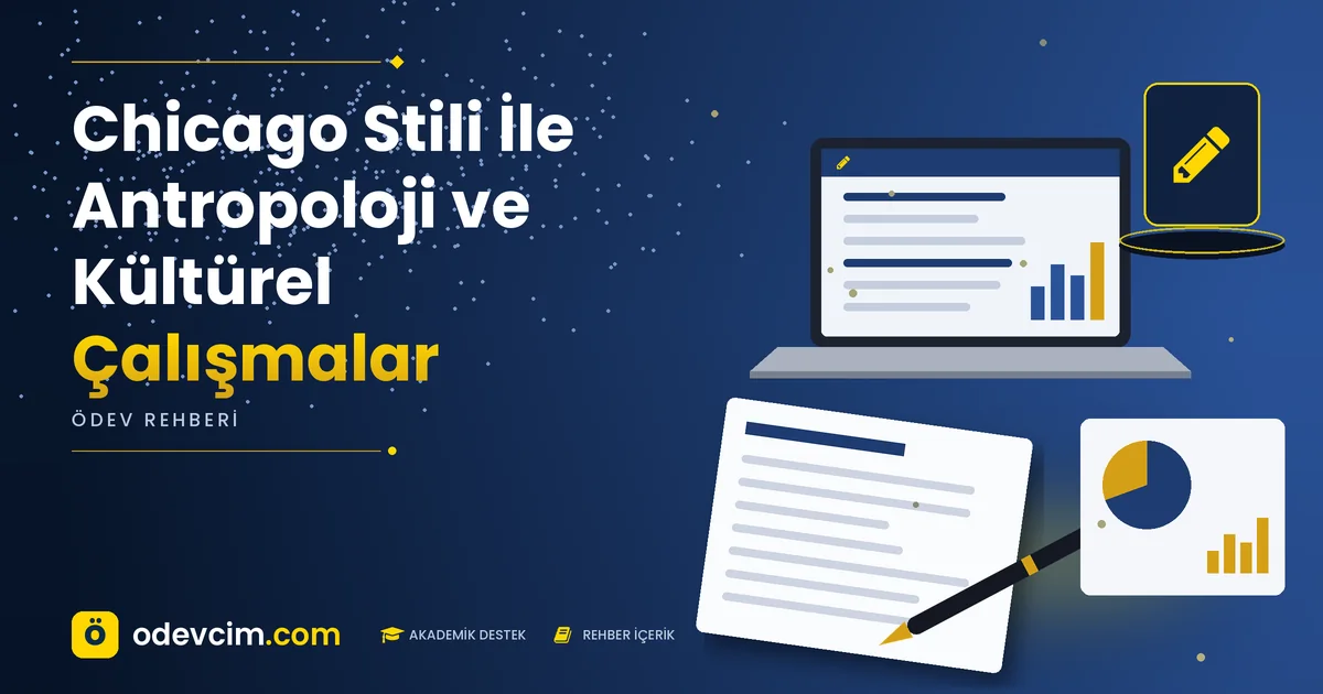 Chicago Stili İle Antropoloji ve Kültürel Çalışmalar – Ödevcim kapak görseli, kalem simgeli akademik belge illüstrasyonu