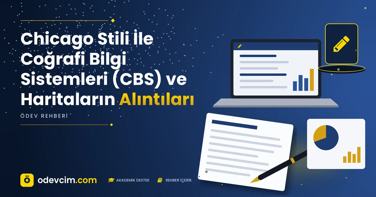 Chicago Stili İle Coğrafi Bilgi Sistemleri (CBS) ve Haritaların Alıntıları – Ödevcim kapak görseli, kalem simgeli akademik belge illüstrasyonu