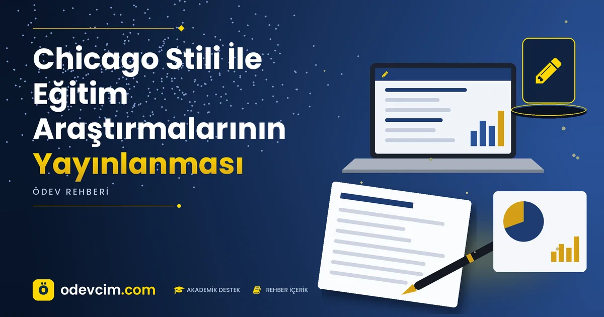 Chicago Stili İle Eğitim Araştırmalarının Yayınlanması – Ödevcim kapak görseli, kalem simgeli akademik belge illüstrasyonu