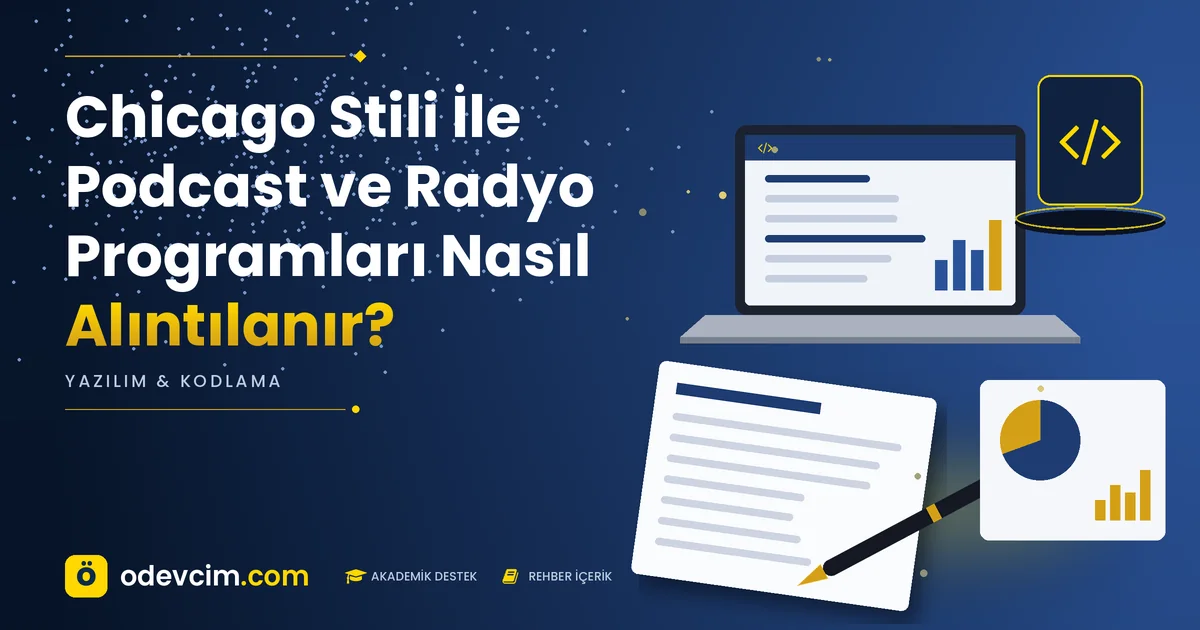 Chicago Stili İle Podcast ve Radyo Programları Nasıl Alıntılanır? – Ödevcim kapak görseli, kod simgeli akademik belge illüstrasyonu