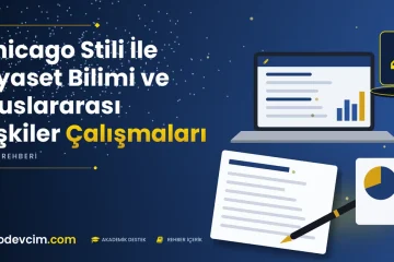 Chicago Stili İle Siyaset Bilimi ve Uluslararası İlişkiler Çalışmaları  Ödevcim kapak görseli kalem simgeli akademik belge illüstrasyonu