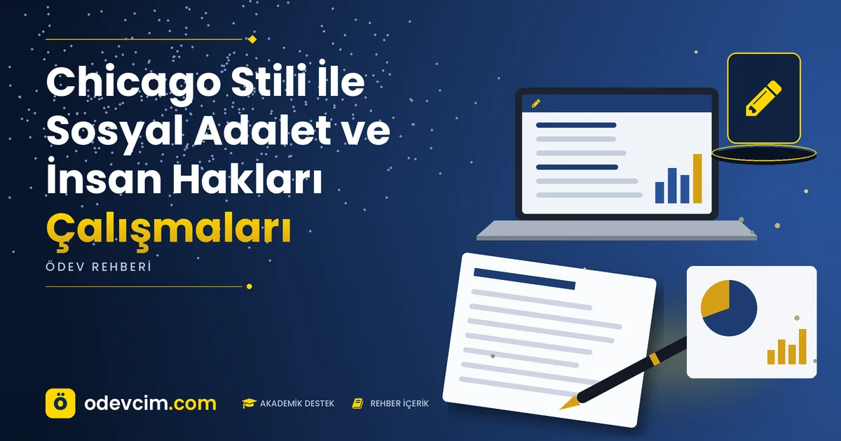 Chicago Stili İle Sosyal Adalet ve İnsan Hakları Çalışmaları – Ödevcim kapak görseli, kalem simgeli akademik belge illüstrasyonu