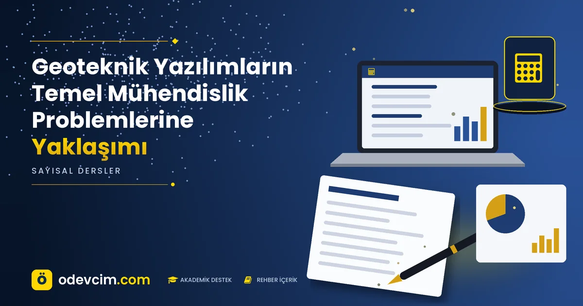 Geoteknik Yazılımların Temel Mühendislik Problemlerine Yaklaşımı – Ödevcim kapak görseli, hesap makinesi simgeli akademik belge illüstrasyonu