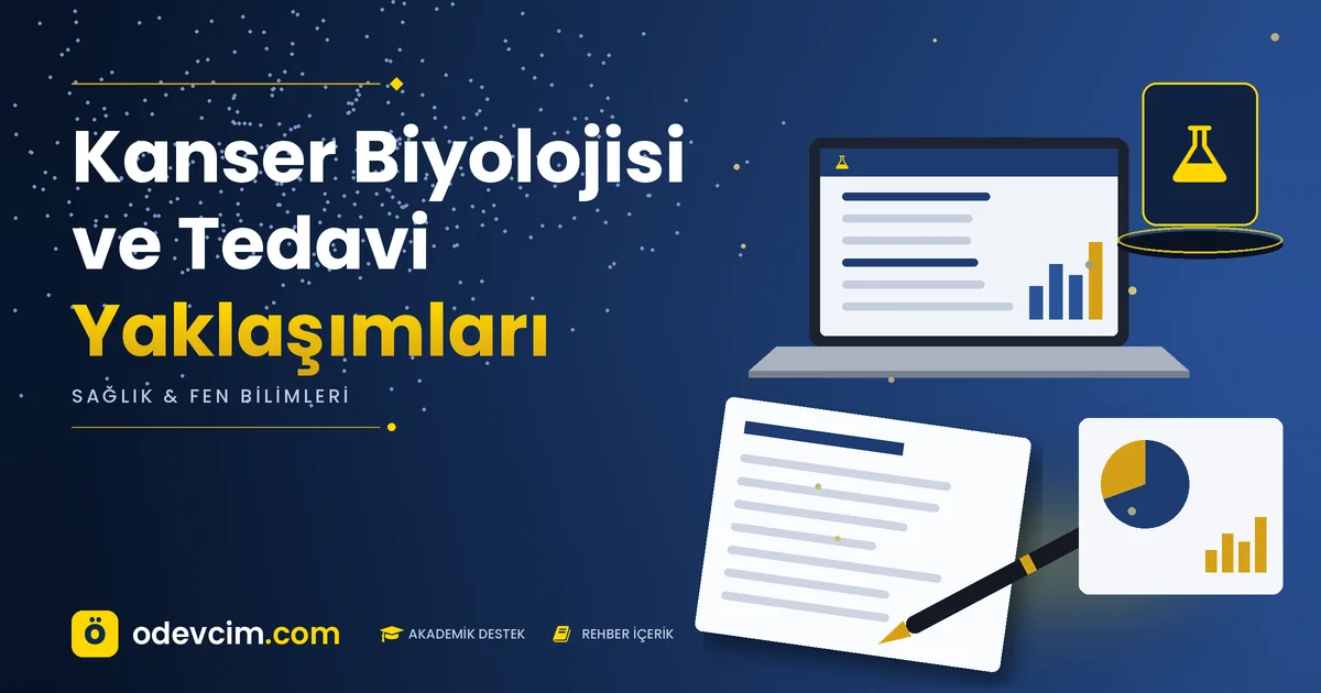 Kanser Biyolojisi ve Tedavi Yaklaşımları – Ödevcim kapak görseli, laboratuvar şişesi simgeli akademik belge illüstrasyonu
