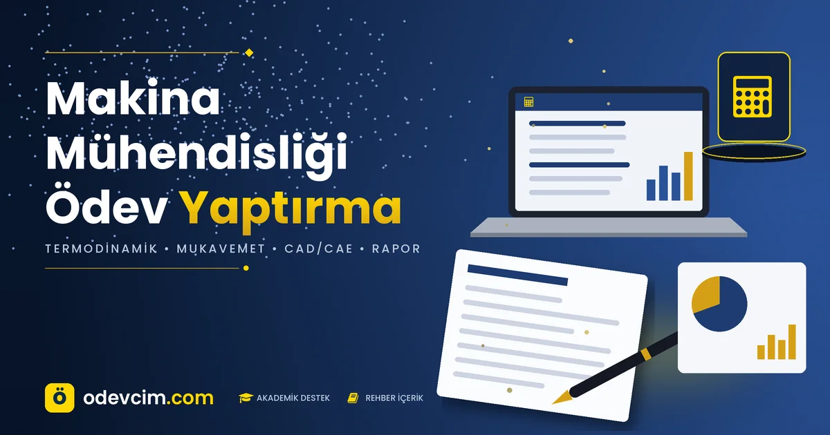 Makina mühendisliği ödev yaptırma rehberi – Ödevcim kapak görseli, hesaplama ve teknik çizim illüstrasyonu