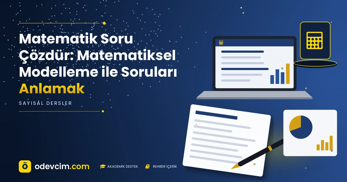 Matematik Soru Çözdür: Matematiksel Modelleme ile Soruları Anlamak – Ödevcim kapak görseli, hesap makinesi simgeli akademik belge illüstrasyonu