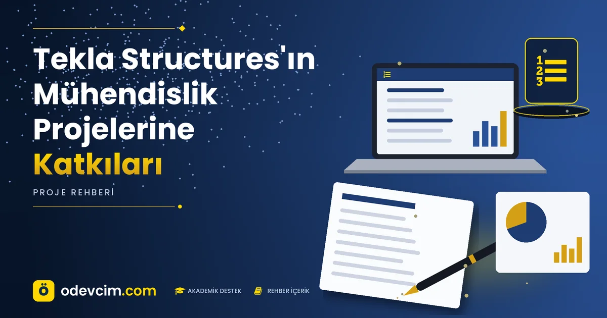 Tekla Structures'ın Mühendislik Projelerine Katkıları – Ödevcim kapak görseli, liste simgeli akademik belge illüstrasyonu