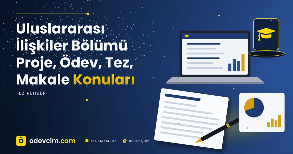 Uluslararası İlişkiler Bölümü Proje, Ödev, Tez, Makale Konuları – Ödevcim kapak görseli, kep simgeli akademik belge illüstrasyonu